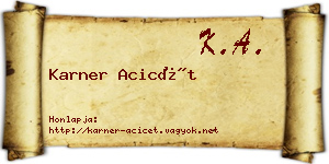 Karner Acicét névjegykártya